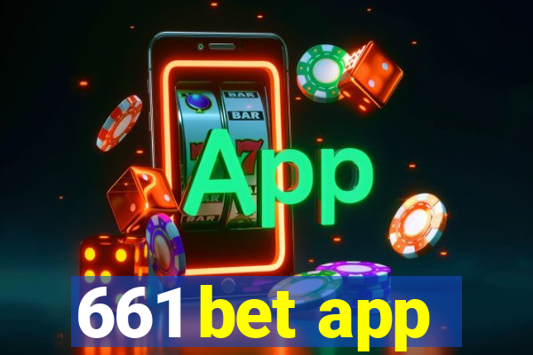 661 bet app